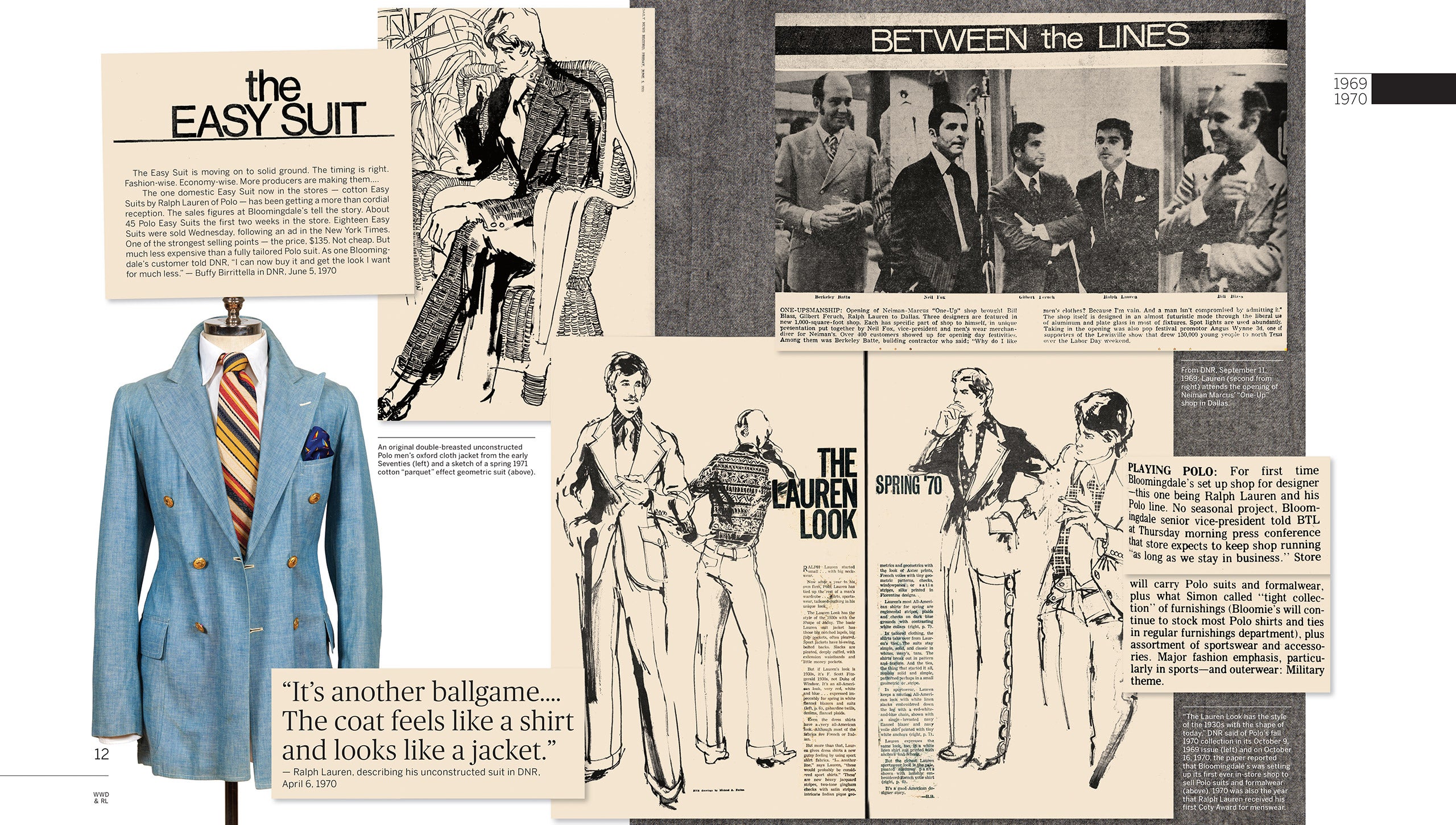 1970 : « Le look Lauren » devient synonyme de l’Américain bien habillé. M. Lauren fait sensation avec son « costume décontracté » en tissu Oxford ; il en vend 45 pièces les deux premières semaines de son lancement chez Bloomingdale’s. Le créateur légendaire installe une boutique Ralph Lauren à Bloomingdale’s – une grande première pour une marque de mode. La gamme Polo s’agrandit pour inclure du sportswear et des accessoires. C’est cette année-là que M. Lauren remporte son premier Coty Award pour ses vêtements hommes.